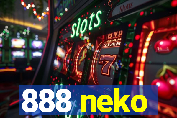 888 neko